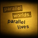 parallel worlds