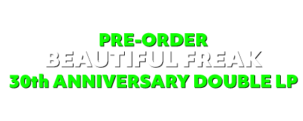 Beautiful Freak 30th Anniversary Reissue